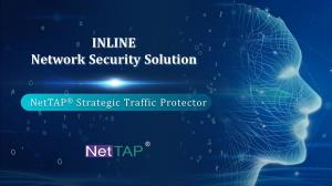 Network Tap Solutions INLINE  Network Security Solution Based On NetTAP® Strategic Traffic Protector