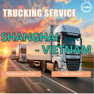 China Trucking Freight From Shanghai To Vietnam on sale